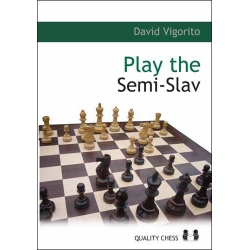 Play the Semi-Slav by David Vigorito