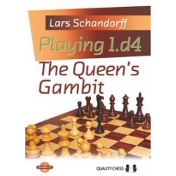 Playing 1.d4 - The Queen's Gambit (hardcover) by Lars Schandorff