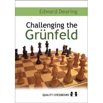 Challenging the Grunfeld by Edward Dearing