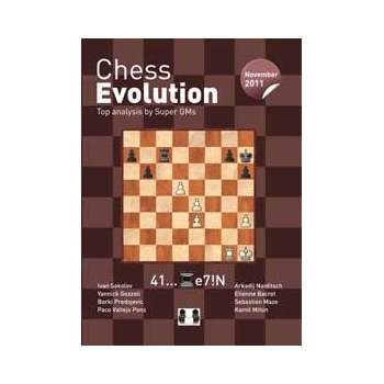Chess Evolution November 5/2011 - Edited by Arkadij Naiditsch