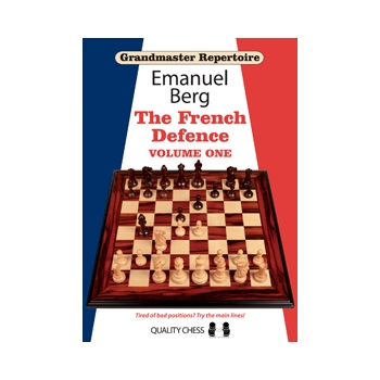 Grandmaster Repertoire 14 - The French Defence Volume One (hardcover) by Emanuel Berg