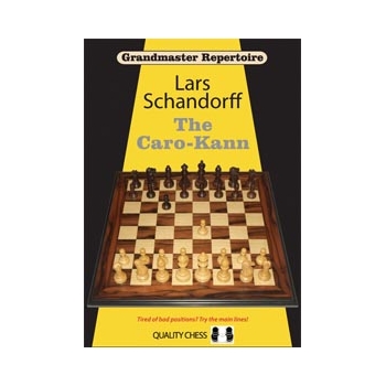 Grandmaster Repertoire 7 - The Caro-Kann by Lars Schandorff